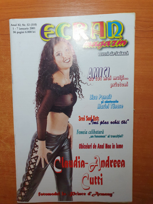 ecran magazin 1-7 ianuarie 2001-trei sud est,trupa AMICI,festivalul alexandria