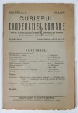 CURIERUL COOPERATIEI ROMANE , REVISTA , ANUL XXIII , IULIE , NR .7 , 1930