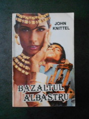 JOHN KNITTEL - BAZALTUL ALBASTRU foto