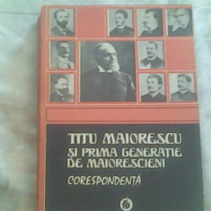 Titu Maiorescu si prima generatie de Maiorescieni-corespondenta