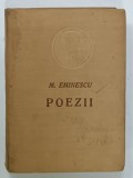 POEZII de MIHAI EMINESCU , cu o prefata de N. MORARU , 1950