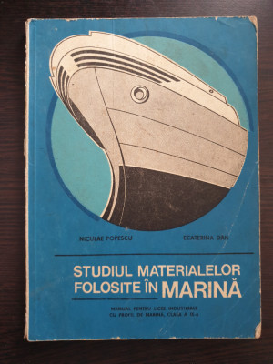 STUDIUL MATERIALELOR FOLOSITE IN MARINA - Popescu, Dan foto