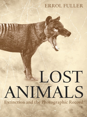 Lost Animals: Extinction and the Photographic Record foto