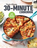 Taste of Home 30 Minute Cookbook: There's Always a Homecooked Meal with These Half Hour Specialties