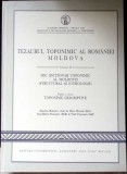 TEZAURUL TOPONIMIC AL ROMANIEI. MOLDOVA VOL.II MIC DICTIONAR TOPONIMIC AL MOLDOVEI (STRUCTURAL SI ETIMOLOGI-364415