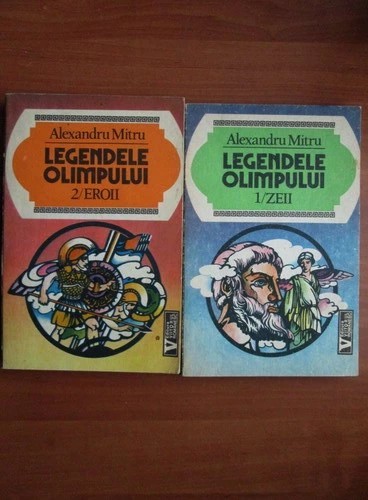 Al. Mitru - Legendele Olimpului : Eroii ( vol. 2 )