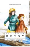 Ce a inteles Betsy. Taina unei copilarii implinite - Supergraph