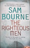 The Righteous Men - Sam Bourne, Harper, 2006, Paperback, 568 pg, Carte in Engleza
