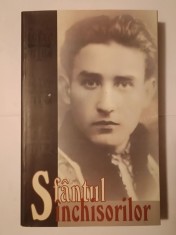 Sf&amp;acirc;ntul &amp;icirc;nchisorilor: mărturii despre Valeriu Gafencu, adunate și adnotate de Monahul Moise foto