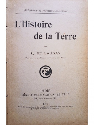 L. de Launay - L&amp;#039;Histoire de la Terre (1910) foto