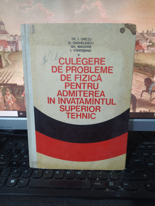 Crețu, Anghelescu, Culegere de probleme de fizică pentru admiterea..., 1974, 217