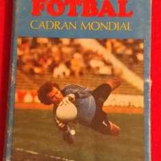 Carte fotbal - "FOTBAL-Cadran Mondial" de Mihai Flamaropol