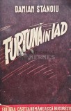 Cumpara ieftin Furtuna in Iad - 1942 - Damian Stanoiu (AQ77)