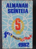 ALMANAH SCANTEIA 1982, 390 pag stare buna