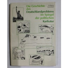 DIE GESCHICHTE DES DEUTSCHLANDPROBLEMS IM SPIEGEL DER POLITISCHEN KARIKATUR von WOLFGANG MARIENFELD , 1989