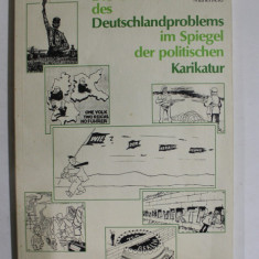 DIE GESCHICHTE DES DEUTSCHLANDPROBLEMS IM SPIEGEL DER POLITISCHEN KARIKATUR von WOLFGANG MARIENFELD , 1989