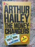 Arthur Hailey - THE MONEYCHANGERS