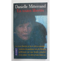 EN TOUTES LIBERTES par DANIELLE MITTERAND , 1996