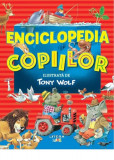 Enciclopedia copiilor - Hardcover - Tony Wolf - Litera mică