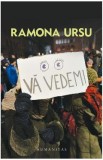 Va vedem! - Ramona Ursu, 2018