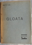 ION TH. ILEA: GLOATA (VERSURI/ED. SANTIER 1934/PREFATA DE EUGEN IONESCU/IONESCO)