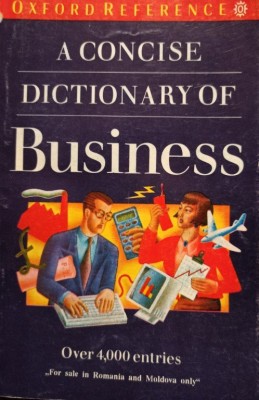 A concise dictionary of business (editia 1992) foto