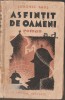 Ludovic Daus - Asfintit de oameni (Ed. Princeps, Adeverul, 390 pagini) - Carte veche