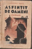 Ludovic Daus - Asfintit de oameni (Ed. princeps)
