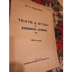 Gh. C. Teodorescu - Texte si Studii de Gograie Istorica VIII