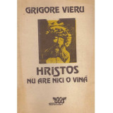 Grigore Vieru - Hristos nu are nici o vina - 134428