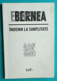 Ernest Bernea &ndash; Indemn la simplitate