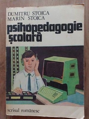 Psihopedagogie scolara Dumitru Stoica Marin Stoica foto