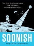 Soonish | Dr. Kelly Weinersmith, Zach Weinersmith, 2020, Penguin Books Ltd