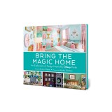 Bring the Magic Home: An Exploration of Design Inspired by Disney Parks
