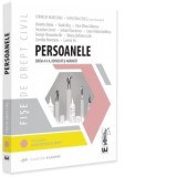 Fise de drept civil. Persoanele. Editia a II-a, revazuta si adaugita - Sevastian Cercel, Cornelia Munteanu, Dumitru Balea