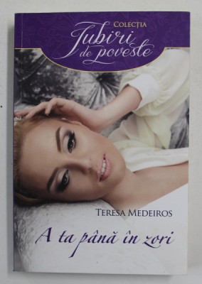 A TA PANA IN ZORI de TERESA MEDEIROS , 2014 foto