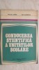 Nicolae Andrei, Ion Dumitrescu - Conducerea stiintifica a unitatilor scolare (vezi detalii pentru livrare in tara), 1983, Didactica si Pedagogica
