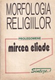 Carte Morfologia Religiilor Prolegomene Mircea Eliade Jurnalul Literar 1993 246 pagini brosata romana