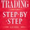 Algorithmic Trading: Step-By-Step Guide to Develop Your Own Winning Trading Strategy Using Financial Machine Learning Without Having to Lea