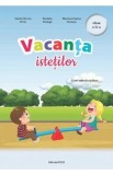 Cumpara ieftin Vacanta istetilor - Clasa 4 - Caiet interdisciplinar - Sanda-Florina Picler, Nicoleta Feleaga, Mariana-Denisa Bocman