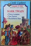 Print si cersetor, Tom Sawyer, Huckleberry Finn// ilustratii Vasile Olac
