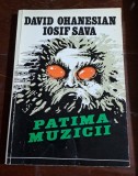 Patima muzicii - David Ohanesian, Iosif Sava