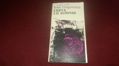 IOAN GRIGORESCU - LUPTA CU SOMNUL foto