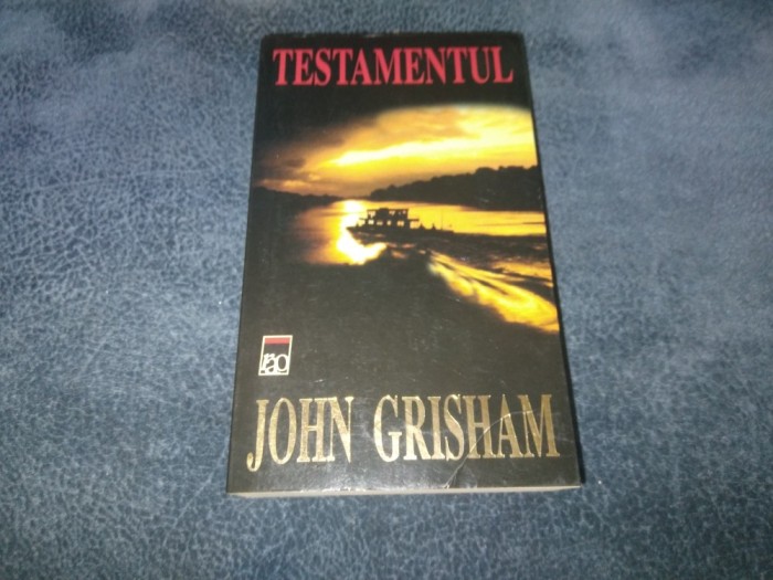 JOHN GRISHAM - TESTAMENTUL