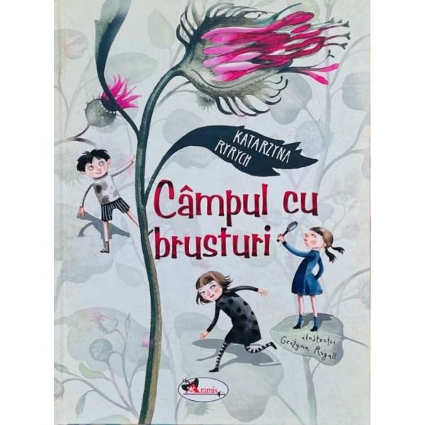 Campul cu brusturi - Katarzyna Ryrych