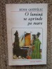 Henri Queffelec - O lumina se aprinde pe mare