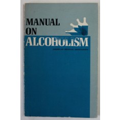 MANUAL ON ALCOHOLISM OF THE AMERICAN MEDICAL ASSOCIATION , 1968
