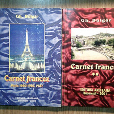 Gh. Bulgar (autograf) - Carnet francez I (Paris) + II (Lyon, Bordeaux) -2 volume