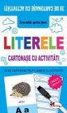 Literele cartonase cu activitati