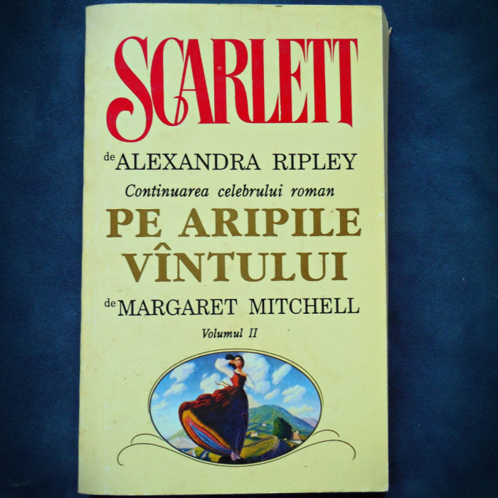 SCARLETT DE ALEXADRA RIPLEY - CONTINUARE PE ARIPILE VANTULUI